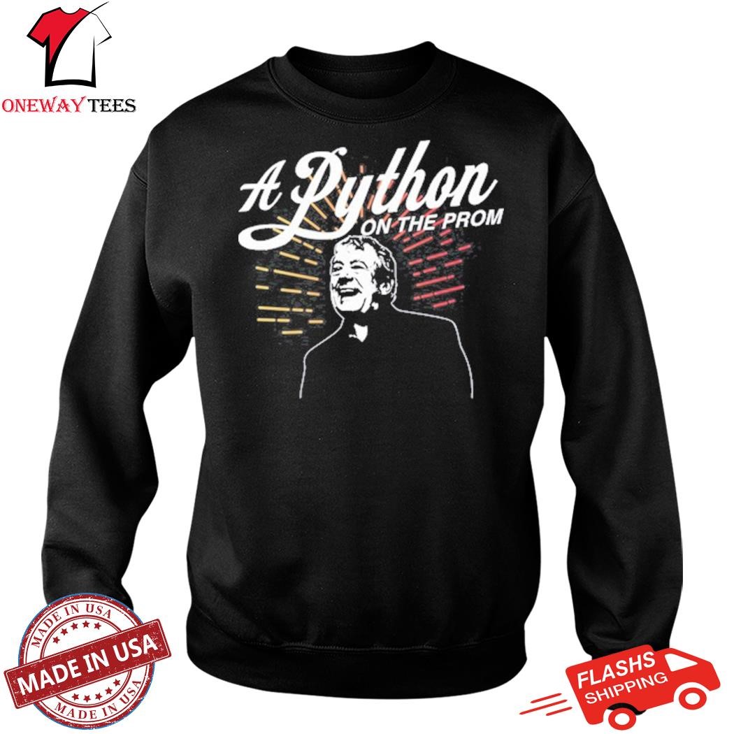 Official Terry Jones A Python On The Prom Shirt, hoodie, longsleeve ...